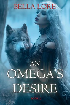 eBook: An Omega's Desire (Book Two)