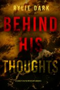 eBook: Behind His Thoughts (A Casey Faith Suspense Thriller—Book 5)