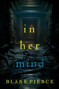eBook: In Her Mind (A Jenna Graves Suspense Thriller—Book 2)