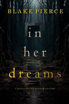 eBook: In Her Dreams (A Jenna Graves Suspense Thriller—Book 7)