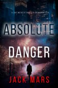 eBook: Absolute Danger (A Jake Mercer Political Thriller—Book Eighteen)