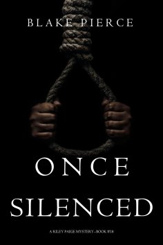 eBook: Once Silenced (A Riley Paige Mystery—Book 18)