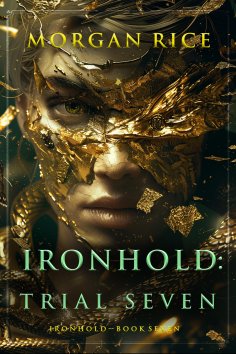 eBook: Ironhold: Trial Seven (Book Seven of the Ironhold Series)