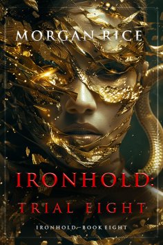 eBook: Ironhold: Trial Eight (Book Eight of the Ironhold Series)