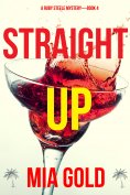 eBook: Straight Up (A Ruby Steele Mystery—Book 4)