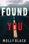 eBook: Found You (A Rylie Wolf FBI Suspense Thriller—Book One)