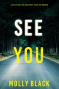 eBook: See You (A Rylie Wolf FBI Suspense Thriller—Book Three)
