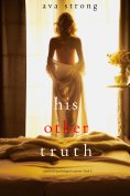 eBook: His Other Truth (A Stella Fall Psychological Suspense Thriller—Book 6)