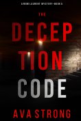 eBook: The Deception Code (A Remi Laurent FBI Suspense Thriller—Book 5)