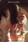 eBook: Desired by the Alpha: Book #2 in 9 Novellas by Bella Lore