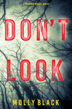 eBook: Don't Look (A Taylor Sage FBI Suspense Thriller—Book 1)