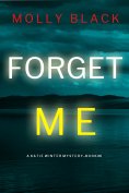 eBook: Forget Me (A Katie Winter FBI Suspense Thriller—Book 6)