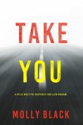 eBook: Take You (A Rylie Wolf FBI Suspense Thriller—Book Five)