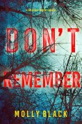 eBook: Don't Remember (A Taylor Sage FBI Suspense Thriller—Book 5)