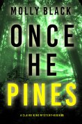 eBook: Once He Pines (A Claire King FBI Suspense Thriller—Book Six)