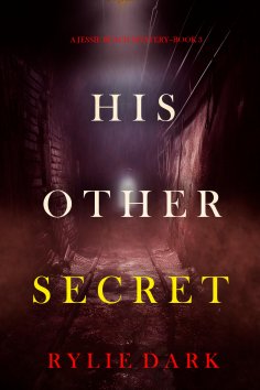 eBook: His Other Secret (A Jessie Reach Mystery—Book Three)