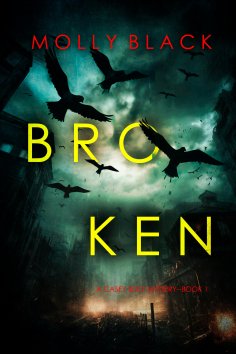 eBook: Broken (A Casey Bolt FBI Suspense Thriller—Book One)