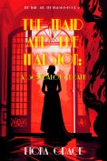 eBook: The Maid and the Mansion: A Scandalous Death (The Maid and the Mansion Cozy Mystery—Book 2)