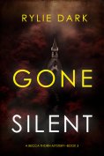 eBook: Gone Silent (A Becca Thorn FBI Suspense Thriller—Book 3)