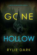 eBook: Gone Hollow (A Becca Thorn FBI Suspense Thriller—Book 4)