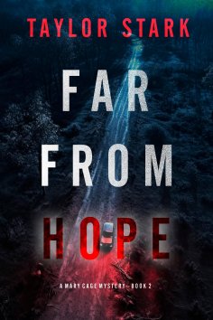 eBook: Far From Hope (A Mary Cage FBI Suspense Thriller—Book 2)