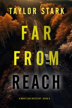 eBook: Far From Reach (A Mary Cage FBI Suspense Thriller—Book 5)