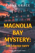 eBook: The Tainted Taffy (A Magnolia Bay Mystery—Book 1)