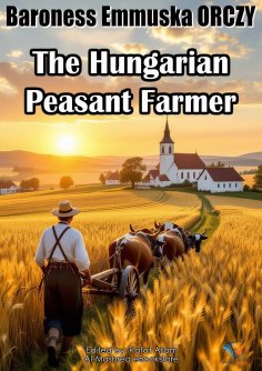 ebook: The Hungarian Peasant Farmer