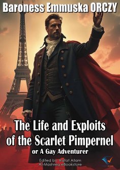 eBook: The Life and Exploits of the Scarlet Pimpernel