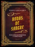 ebook: Bodas De Sangre - Edicion Extendida Y Anotada