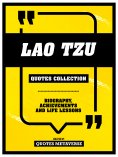 eBook: Lao Tzu - Quotes Collection - Biography, Achievements And Life Lessons