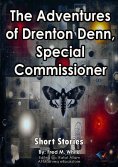 eBook: The Adventures of Drenton Denn, Special Commissioner