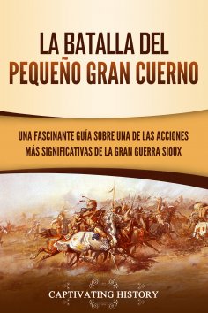 ebook: La Batalla del Pequeño Gran Cuerno