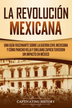 ebook: La Revolución mexicana