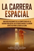 ebook: La carrera espacial