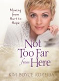 eBook: Not Too Far From Here