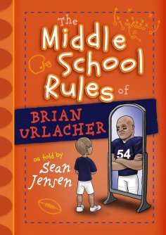 eBook: The Middle School Rules of Brian Urlacher