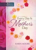 eBook: Every Day is Mother's Day