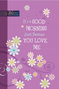eBook: It's a Good Morning Just Because You Love Me