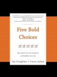 eBook: Five Bold Choices