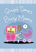 eBook: Quiet Times for Busy Moms