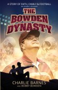eBook: The Bowden Dynasty