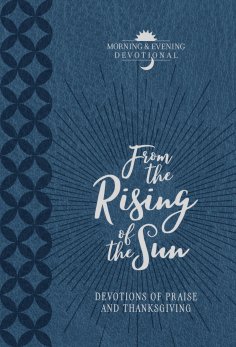 eBook: From the Rising of the Sun Morning & Evening Devotional