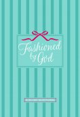 eBook: Fashioned by God