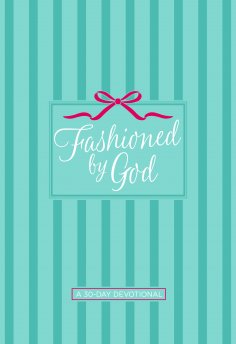 eBook: Fashioned by God
