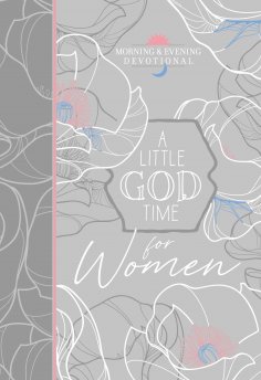 eBook: A Little God Time for Women Morning & Evening Devotional