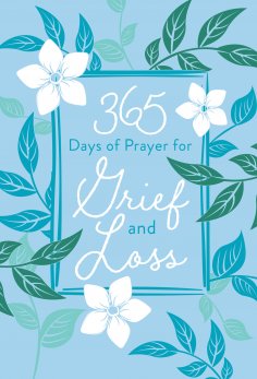 eBook: 365 Days of Prayer for Grief and Loss