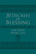 eBook: 31 Decrees of Blessing for Your Work Life