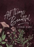 eBook: All Things Beautiful (Ziparound Devotional)