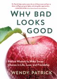 eBook: Why Bad Looks Good